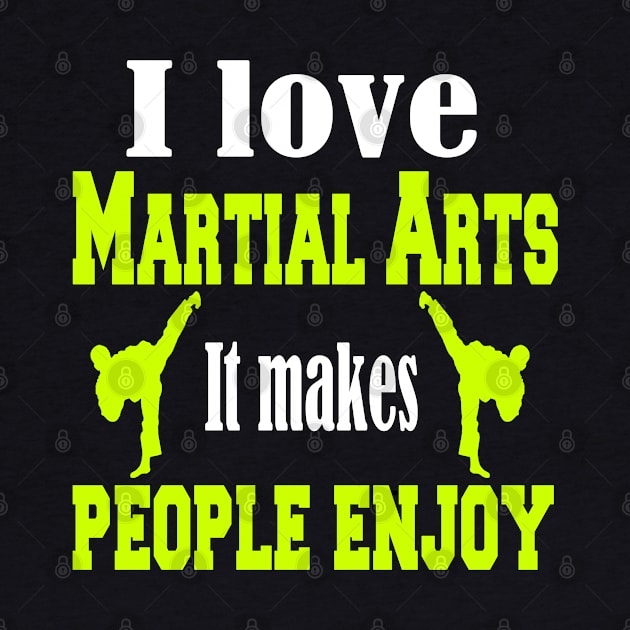 I love Martial arts, It makes people enjoy by Emma-shopping